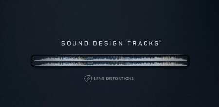 Lens Distortions Sound Design Tracks WAV